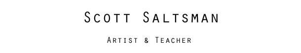 Scott Saltsman Artist and Teacher